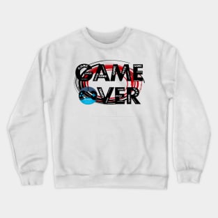 Game over Crewneck Sweatshirt